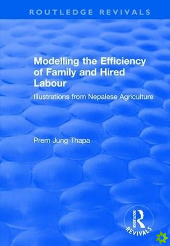 Modelling the Efficiency of Family and Hired Labour