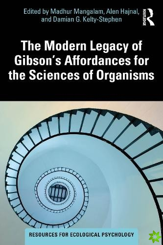 Modern Legacy of Gibson's Affordances for the Sciences of Organisms