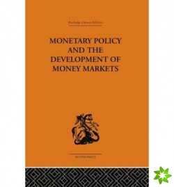 Monetary Policy and the Development of Money Markets
