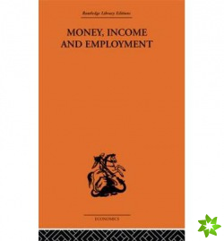 Money Income and Employment