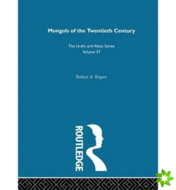 Mongols of the Twentieth Century