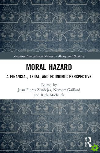 Moral Hazard