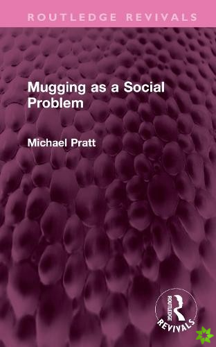 Mugging as a Social Problem