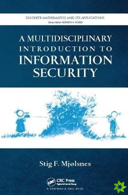 Multidisciplinary Introduction to Information Security