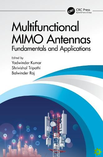 Multifunctional MIMO Antennas: Fundamentals and Application