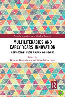 Multiliteracies and Early Years Innovation