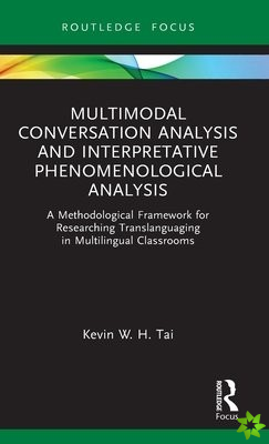 Multimodal Conversation Analysis and Interpretative Phenomenological Analysis