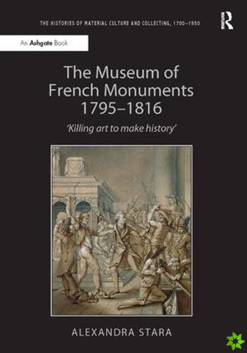 Museum of French Monuments 1795-1816