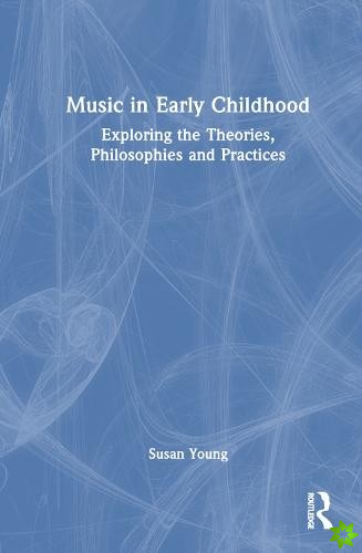 Music in Early Childhood
