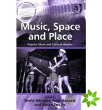 Music, Space and Place
