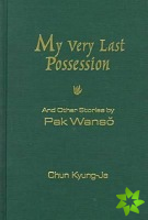 My Very Last Possession and Other Stories
