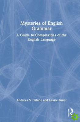 Mysteries of English Grammar