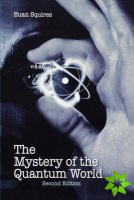 Mystery of the Quantum World