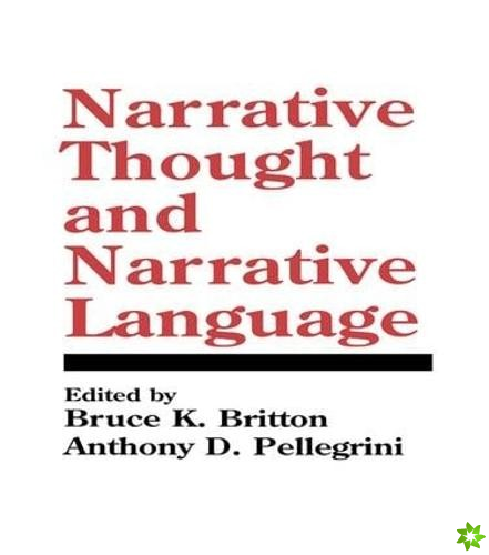 Narrative Thought and Narrative Language