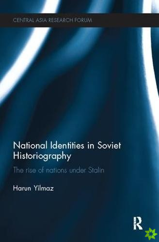 National Identities in Soviet Historiography