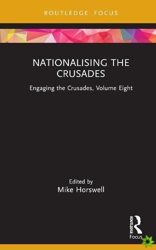 Nationalising the Crusades