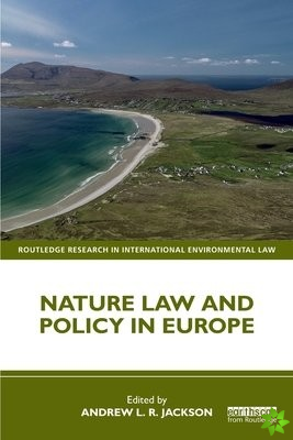 Nature Law and Policy in Europe