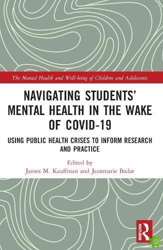 Navigating Students Mental Health in the Wake of COVID-19