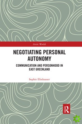 Negotiating Personal Autonomy