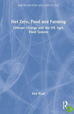 Net Zero, Food and Farming