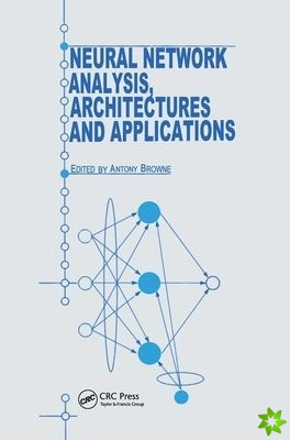 Neural Network Analysis, Architectures and Applications