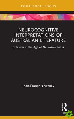Neurocognitive Interpretations of Australian Literature