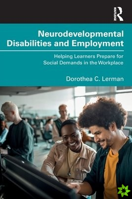 Neurodevelopmental Disabilities and Employment