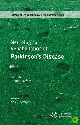 Neurological Rehabilitation of Parkinson's Disease