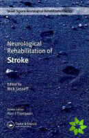 Neurological Rehabilitation of Stroke