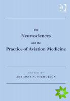 Neurosciences and the Practice of Aviation Medicine