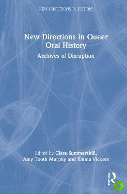 New Directions in Queer Oral History