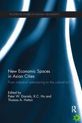 New Economic Spaces in Asian Cities