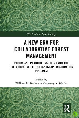 New Era for Collaborative Forest Management