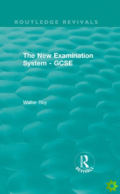 New Examination System - GCSE