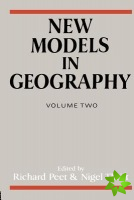 New Models in Geography - Vol 2