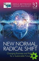 New Normal, Radical Shift