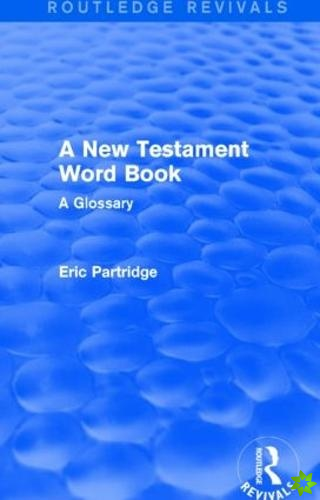 New Testament Word Book