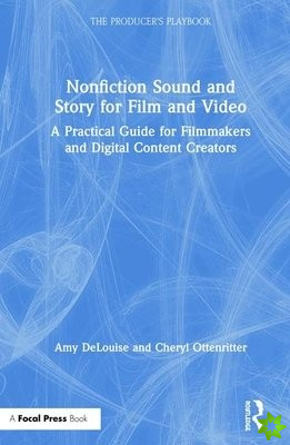 Nonfiction Sound and Story for Film and Video