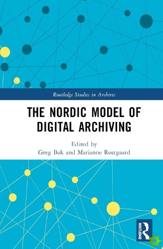 Nordic Model of Digital Archiving