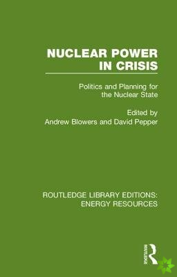 Nuclear Power in Crisis