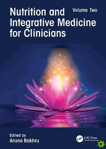 Nutrition and Integrative Medicine for Clinicians