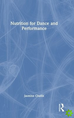 Nutrition for Dance and Performance