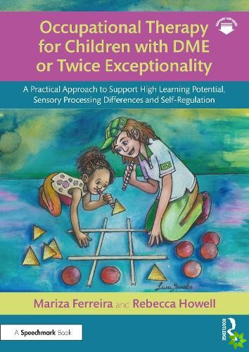 Occupational Therapy for Children with DME or Twice Exceptionality