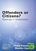 Offenders or Citizens?