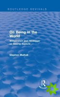 On Being in the World (Routledge Revivals)