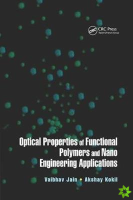 Optical Properties of Functional Polymers and Nano Engineering Applications
