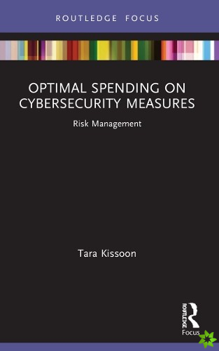 Optimal Spending on Cybersecurity Measures