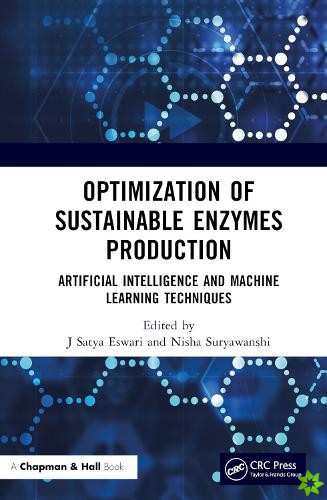 Optimization of Sustainable Enzymes Production
