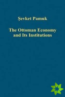Ottoman Economy and Its Institutions