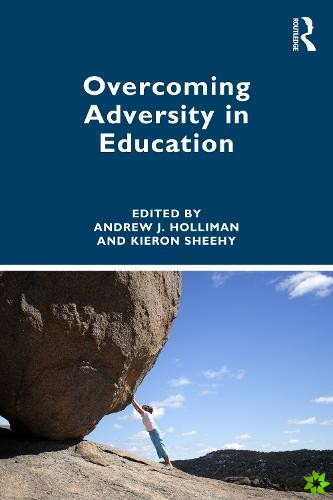Overcoming Adversity in Education